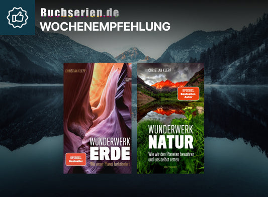 Wochenempfehlung aus Liebe zur Natur