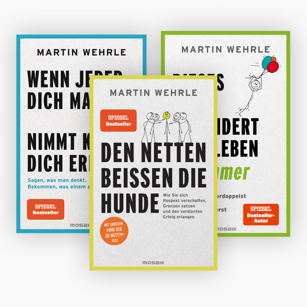 Martin Wehrle: Den Netten beißen die Hunde + Wenn jeder dich mag, nimmt keiner dich ernst  + Dieses Buch verändert dein Leben für immer + 1 exklusives Postkartenset