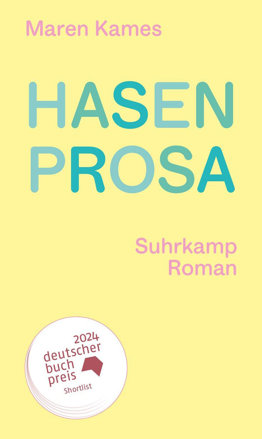 Hasenprosa: Roman | Ein Kippbild zwischen Abenteuer und Memoir, Magie und Alltag | Nominiert für den Deutschen Buchpreis 2024 (Shortlist)