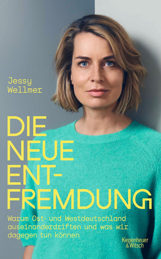 Die neue Entfremdung: Warum Ost- und Westdeutschland auseinanderdriften und was wir dagegen tun können