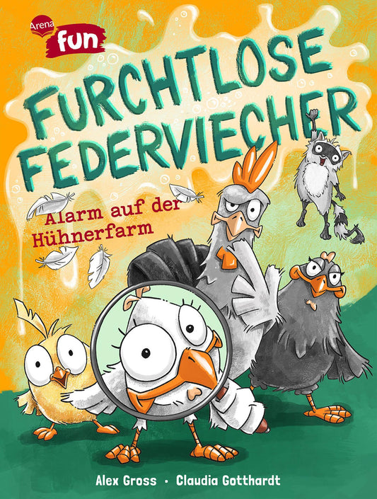 Furchtlose Federviecher (1). Alarm auf der Hühnerfarm: Der lustig-heldenhafte und stark illustrierte Auftakt der Arena-Fun-Reihe für Kinder ab 8 Jahren