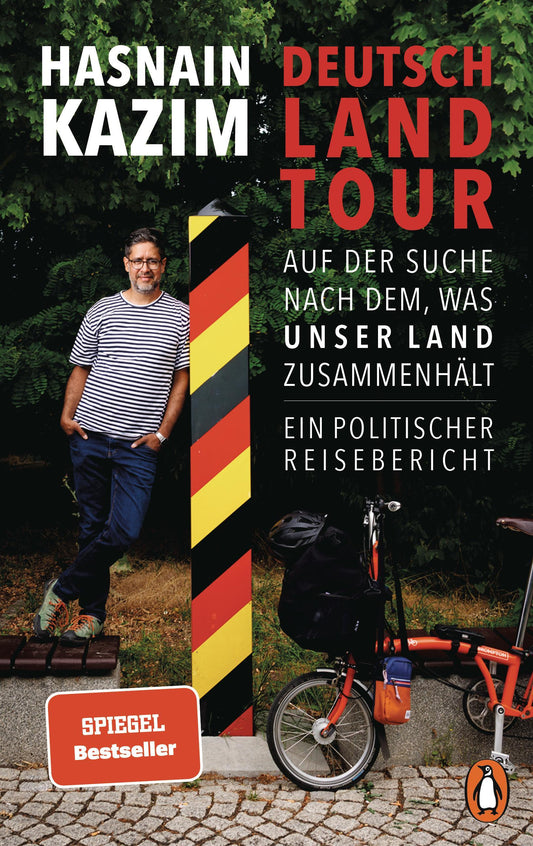 Deutschlandtour: Auf der Suche nach dem, was unser Land zusammenhält - Ein politischer Reisebericht