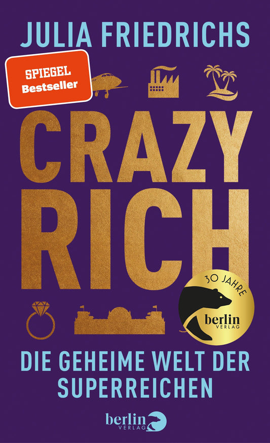 Crazy Rich: Die geheime Welt der Superreichen