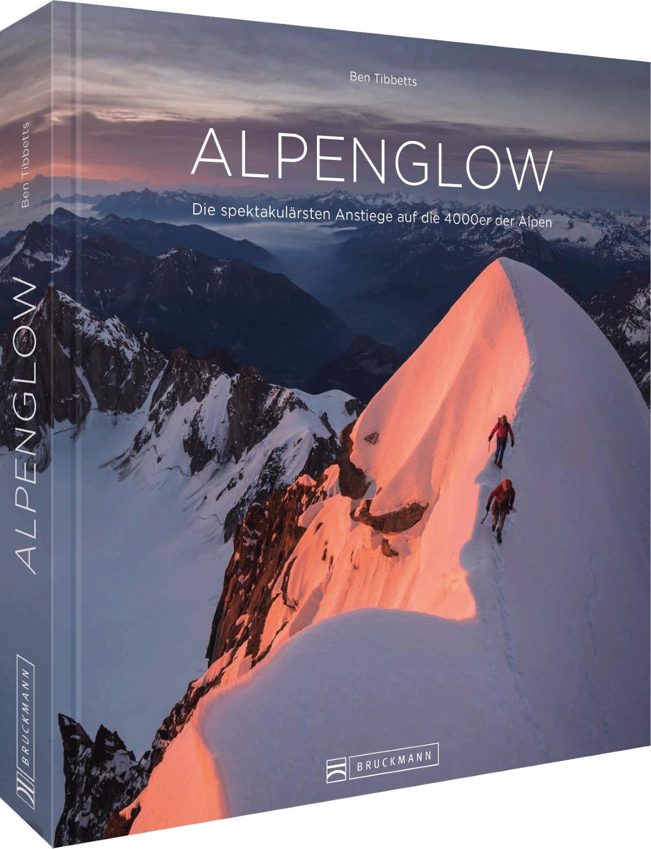 Bildband Berge – Alpenglow: Die spektakulärsten Anstiege auf die 4000er der Alpen.