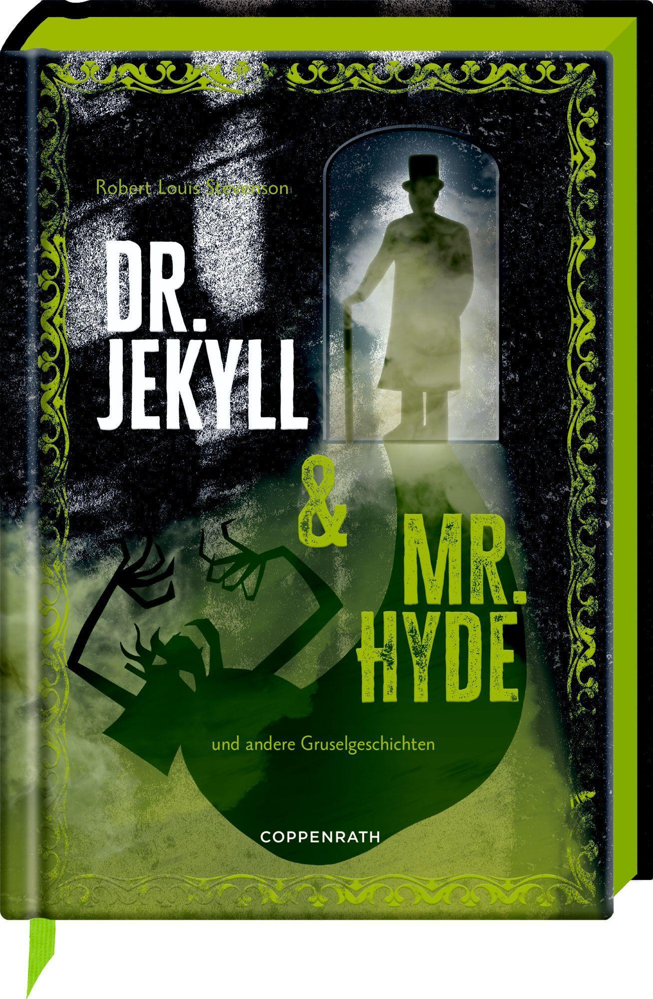 Dr. Jekyll & Mr. Hyde: und andere Gruselgeschichten: Horror-Klassiker mit 10 aufwendig gestalteten Extras. Durchgehend illustriert, grüner Folienschnitt, mit Leseband (Große Schmuckausgabe)