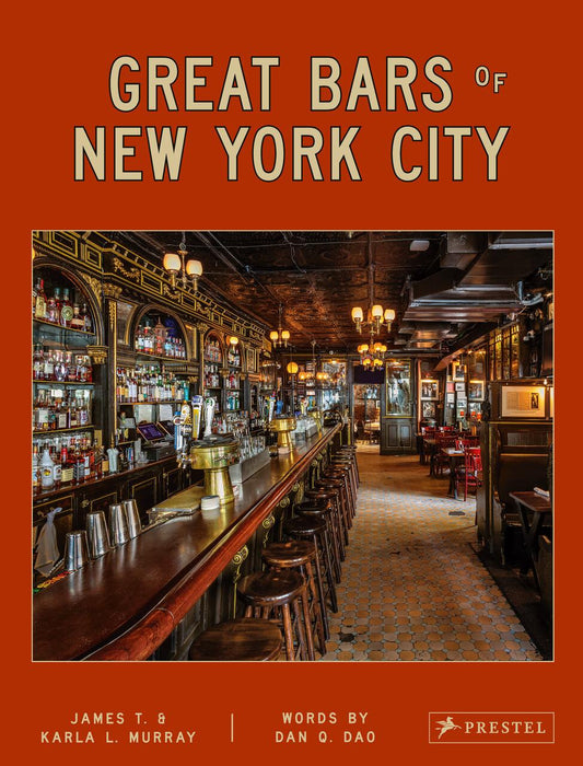 Great Bars of New York City: 30 of Manhattan's Best-Loved Drinking Establishments