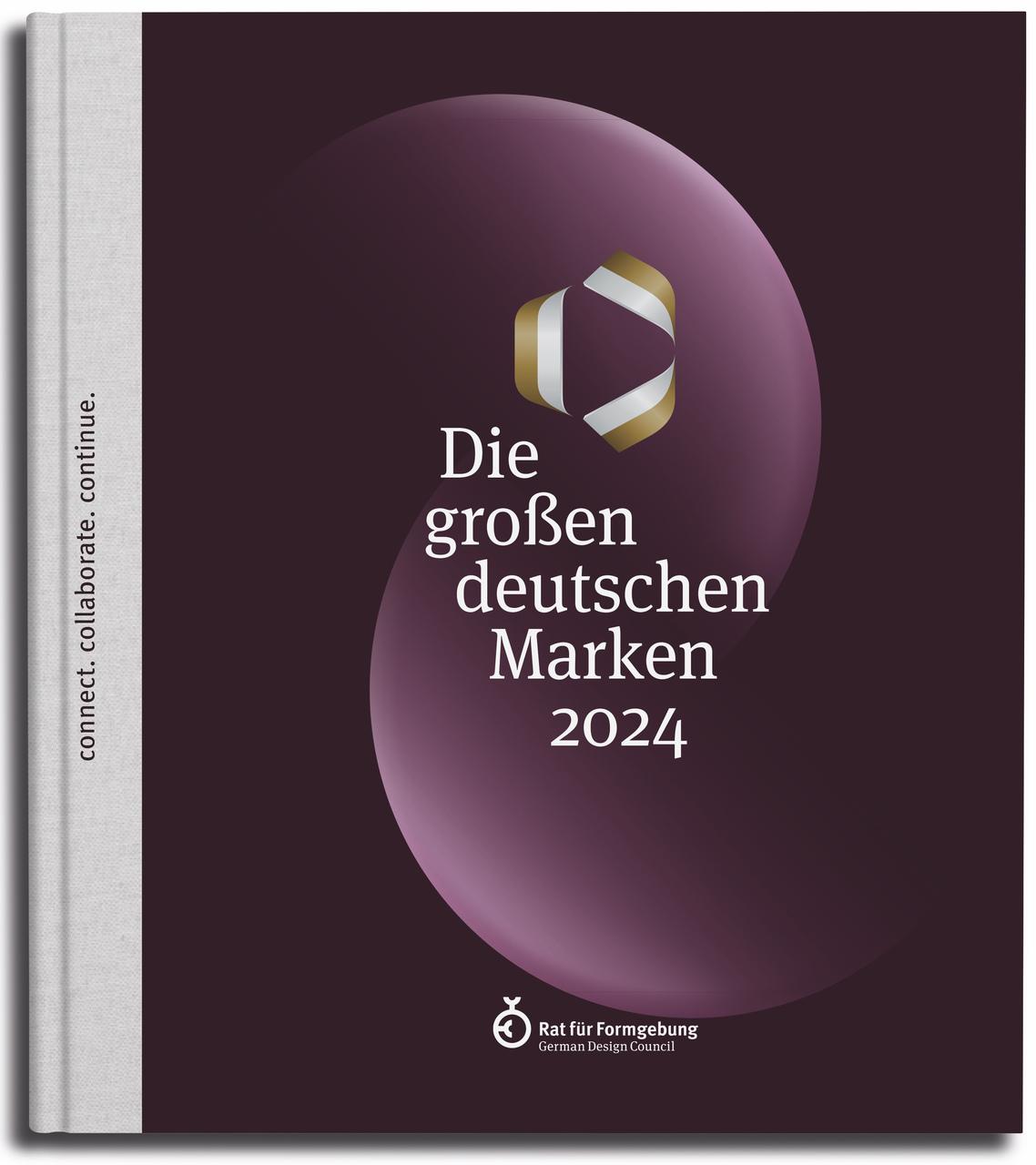 Die großen deutschen Marken 2024: CONNECT. COLLABORATE. CONTINUE